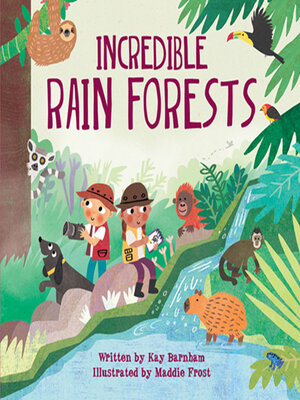 cover image of Incredible Rain Forests